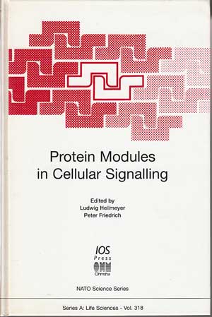 Heilmeyer, L.:  Protein Modules in Cellular Signalling (Nato: Life Sciences, 318) 