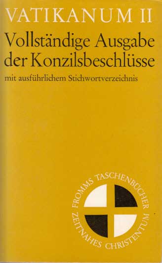 Kraemer, Konrad W.:  Vatikanum II. Vollständige Ausgabe der Konzilsbeschlüsse mit ausführlichen Stichwortverzeichnis, 