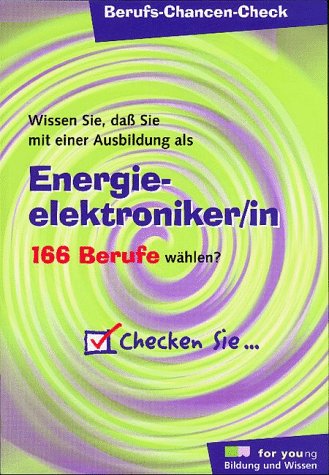   Berufs-Chancen-Check, Energieelektroniker/in. 