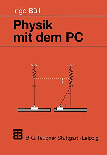 Büll, Ingo:  Physik mit dem PC. 