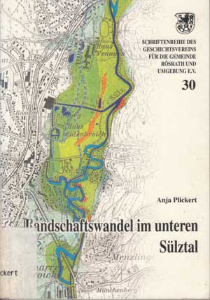 Plickert, A.:  Landschaftswandel im unteren Sülztal. Gerinnebett und Talaue der unteren Sülz 