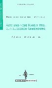 Glaser, Hermann:  Handbuch Gesundheitspflege. Alte und neue Hausmittel zur äußeren Anwendung. Methoden, Indikationen, Tips. 