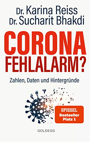 Reiß, Karina:  Corona Fehlalarm? Daten, Fakten, Hintergründe. 