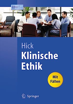 Hick, Christian:  Klinische Ethik. 