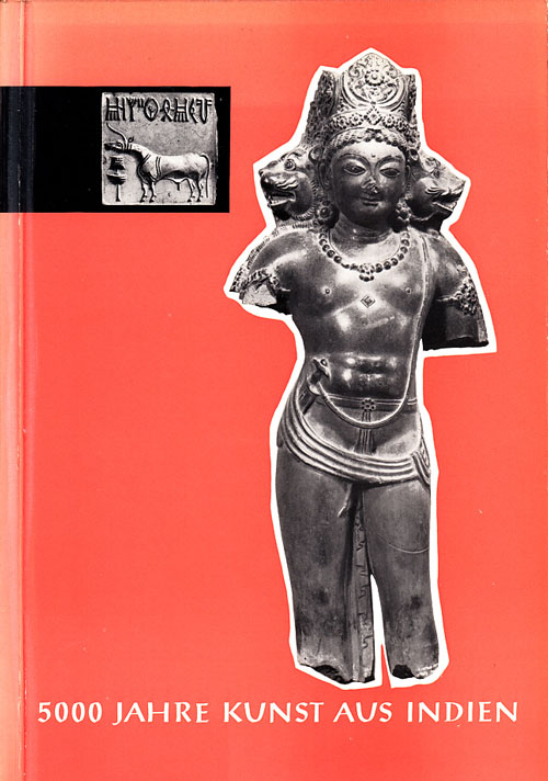 Puri, K. N. und Klaus Fischer:  5000 Jahre Kunst aus Indien - 500 Years Art from India. Ausstellung Villa Hügel, Essen, 14. Mai - 30. September [Deutsch - English] 