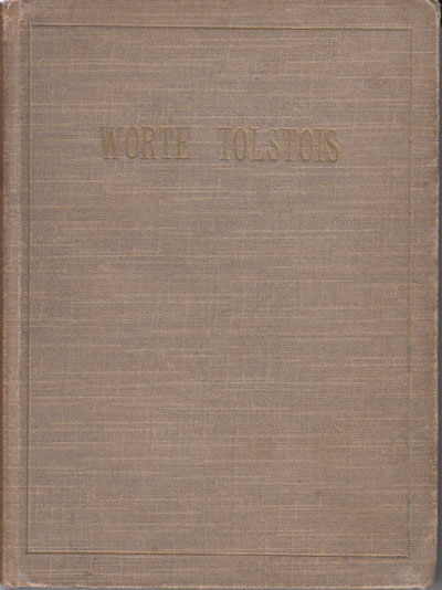Regener, Edgar Alfred:  Worte Tolstois. 