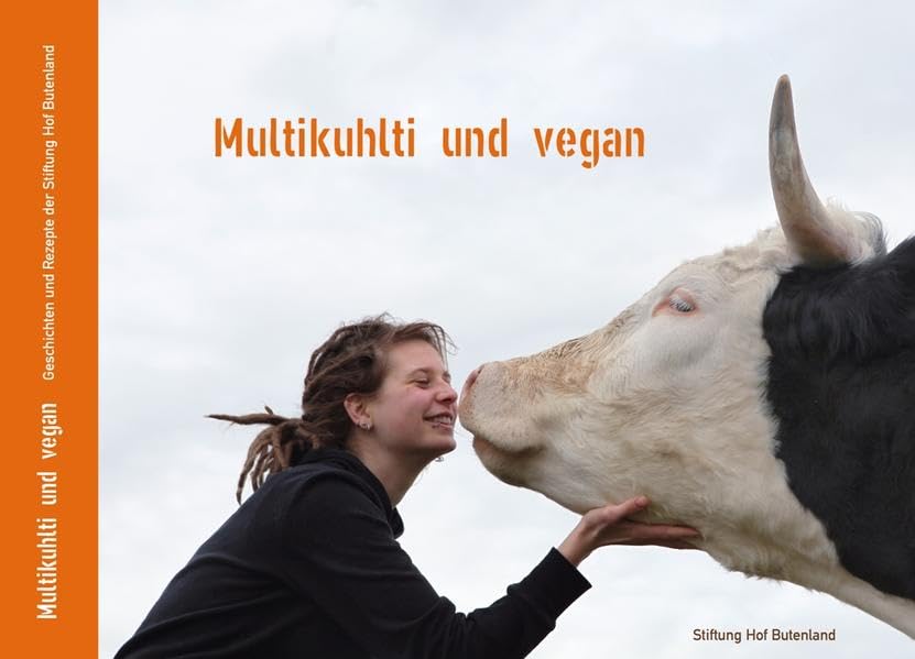 Mück, Karin und Hilal Sezgin:  Multikuhlti und vegan. Geschichten und Rezepte. 