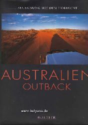 Dressler, Hauke:  Australien Outback. Begegnung mit dem Horizont. 
