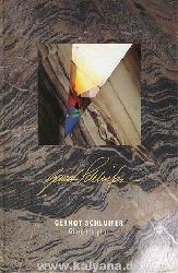 Schluifer, Gernot:  Glass-sculptor. 