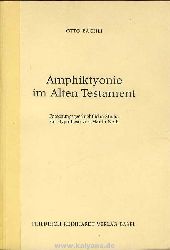 Bächli, Otto:  Amphiktyonie im Alten Testament. Forschungsgeschichtliche Studie zur Hypothese von Martin Noth. 