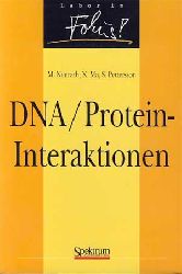 Neurath, Markus, X. Ma und S. Pettersson:  DNA-Protein-Interaktionen. 