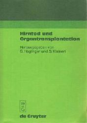 Höglinger, Günter [Hrsg.]:  Hirntod und Organtransplantation. 