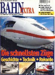   Die schnellsten Züge. Geschichte - Technik - Rekorde. 