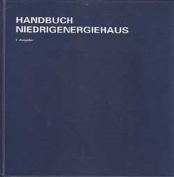 HEA (Hrsg):  Handbuch Niedrigenergiehaus. 