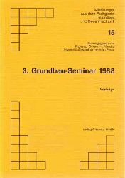 Nendza, H.:  3. Grundbau-Seminar 1988. (= Mitteilungen aus dem Fachgebiet Grundbau und Bodenmechanik - Band 15). 