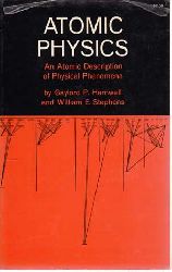 Harnwell, Gaylord P. und William E. Stephens:  Atomic Physics. An atomic description of physical phenomena. 