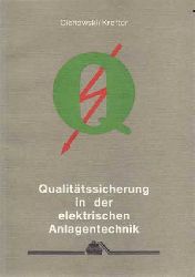 Cichowski und Krefter:  Qualittssicherung in der elektrischen Anlagentechnik. 