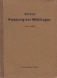 Kirner, J.:  Die Passung der Wlzlager. 