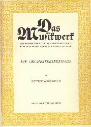 Hausswald, Gnter:  Die Orchesterserenade. 