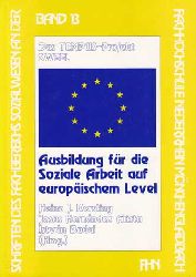 Kersting, Heinz J. (Hrsg.):  Ausbildung fr die soziale Arbeit auf europischem Level : Das TEMPUS-Projekt SWEEL (social work education on a European level) ; Deutschland, Spanien, Ungarn. 