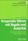 Schmidt, Walter:  Kooperativ fhren mit Regeln und Autoritt. Das benediktinische Fhrungsmodell. 