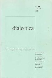 Lauener, Henri [Ed.]:  dialectica Vol. 44 Fase. 1-2 1990.   International review of philosophy of knowledge.  Revue internationale de Philosophie de la connaissance.  Internationale Zeitschrift fr Philosophie der Erkenntnis. 