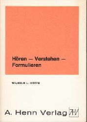 Hffe, Wilhelm L.:  Hren, verstehen, formulieren. Experimentelle Untersuchungen zur sprachlichen Kommunikation. 
