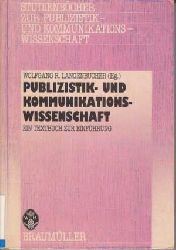 Langenbucher, Wolfgang R.:  Publizistik und Kommunikationswissenschaft: Ein Textbuch zur Einführung in ihre Teildisziplinen (Studienbücher zur Publizistik und Kommunikationswissenschaft) 