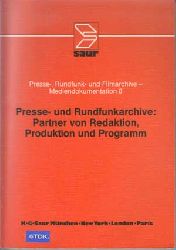 Englert, Marianne:  Presse- und Rundfunkarchive. Partner von Redaktion, Produktion und Programm. Vom 12. - 15. Mai 1986 in Mainz. 