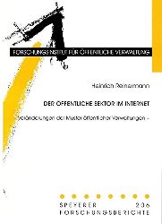 Reinermann, Heinrich:  Der öffentliche Sektor im Internet. Veränderungen der Muster öffentlicher Verwaltungen. 