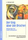 Hall, L. Michael:  Der Sieg über den Drachen - Königswege zum Selbst-Management - Das Handbuch zum Meta-stating. 