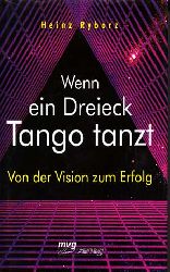 Ryborz, Heinz:  Wenn ein Dreieck Tango tanzt. 