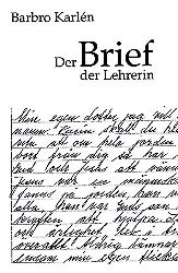 Karln, Barbro:  Der Brief der Lehrerin. 