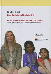 Gugel, Gnther:  Handbuch Gewaltprvention. Fr die Grundschule und die Arbeit mit Kindern. 