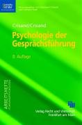 Crisand, Ekkehard und Marcel Crisand:  Psychologie der Gesprächsführung. 
