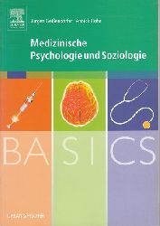 Geißendörfer, Jürgen und Annick Höhn:  Basics medizinische Psychologie und Soziologie. 