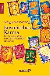 Manning, Marguerite:  Kosmisches Karma. Die Lebensaufgabe im Geburtshoroskop erkennen. 