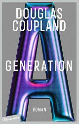 Coupland, Douglas:  Generation A. Roman. 