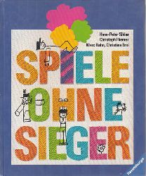 Sibler, Hans-Peter:  Spiele ohne Sieger. 