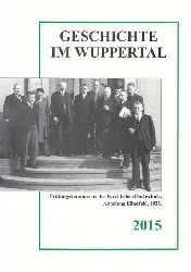 Diverse:  Geschichte im Wuppertal. 24. Jahrgang. 