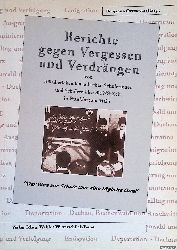 Ortmeyer, Benjamin:  Berichte gegen Vergessen und Verdrngen von 100 berlebenden jdischen Schlerinnen und Schlern ber die NS-Zeit in Frankfurt am Main. 