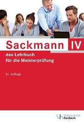Brand, Ulrich:  Sackmann - das Lehrbuch fr die Meisterprfung; Teil: Teil 4., Berufs- und Arbeitspdagogik; Ausbildung der Ausbilder. 