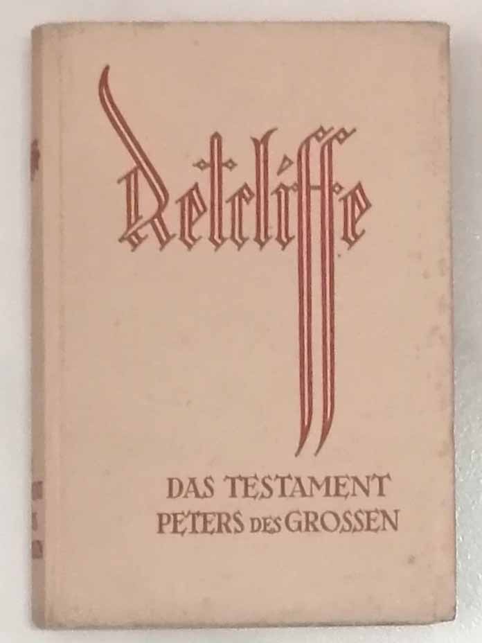 Retcliffe, Sir John (d.i. Herm. Goedsche):  Das Testament Peters des Großen.  Original-Pappband ! 