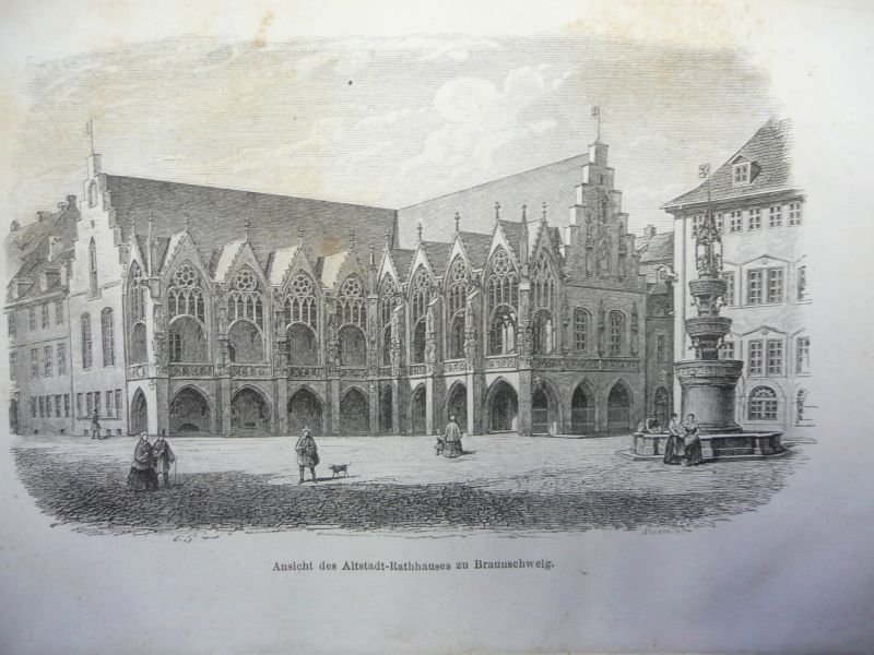 Braunschweig  Ansicht des Altstadt-Rathhauses zu Braunschweig 