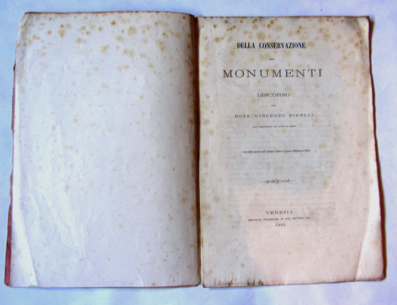 Mikelli, Vincenzo:  Della Conservazione dei Monumenti. Discorso. 