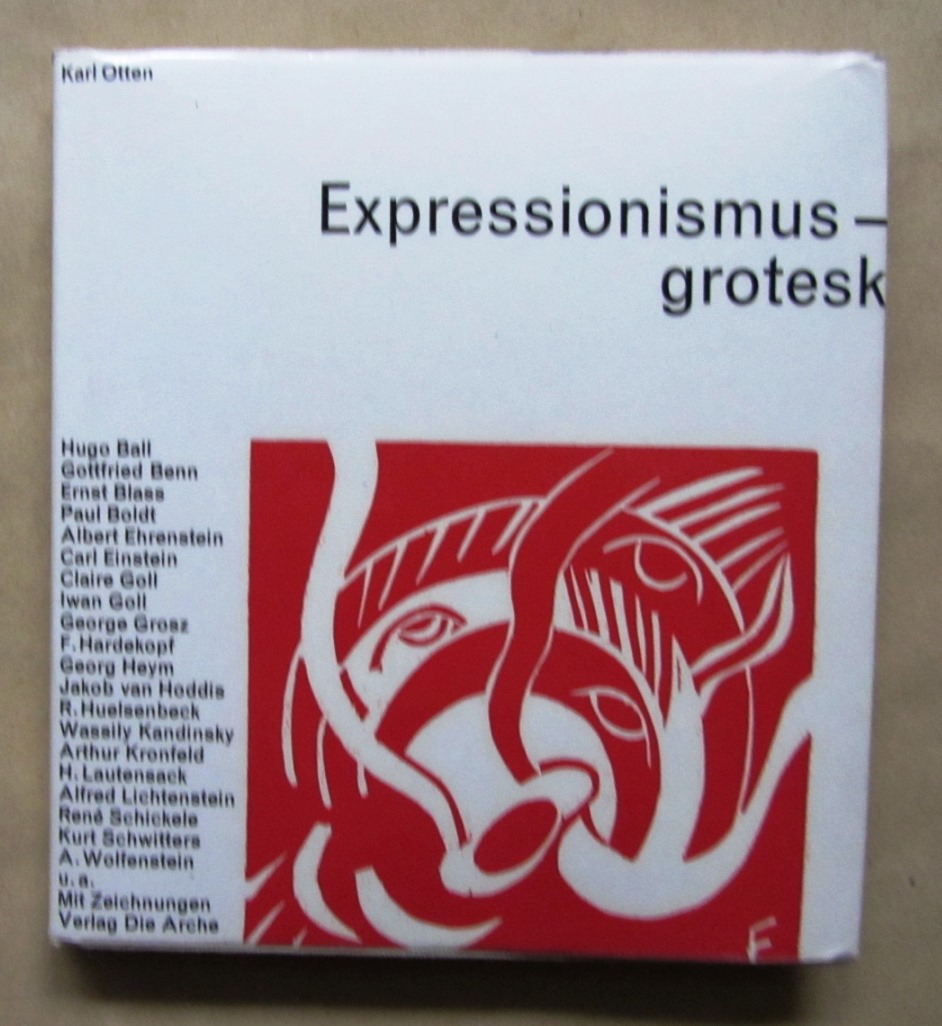 Otten, Karl:  Expressionismus - grotesk. Anthologie. Mit Porträt-Zeichnungen. ("Sammlung Horizont") 