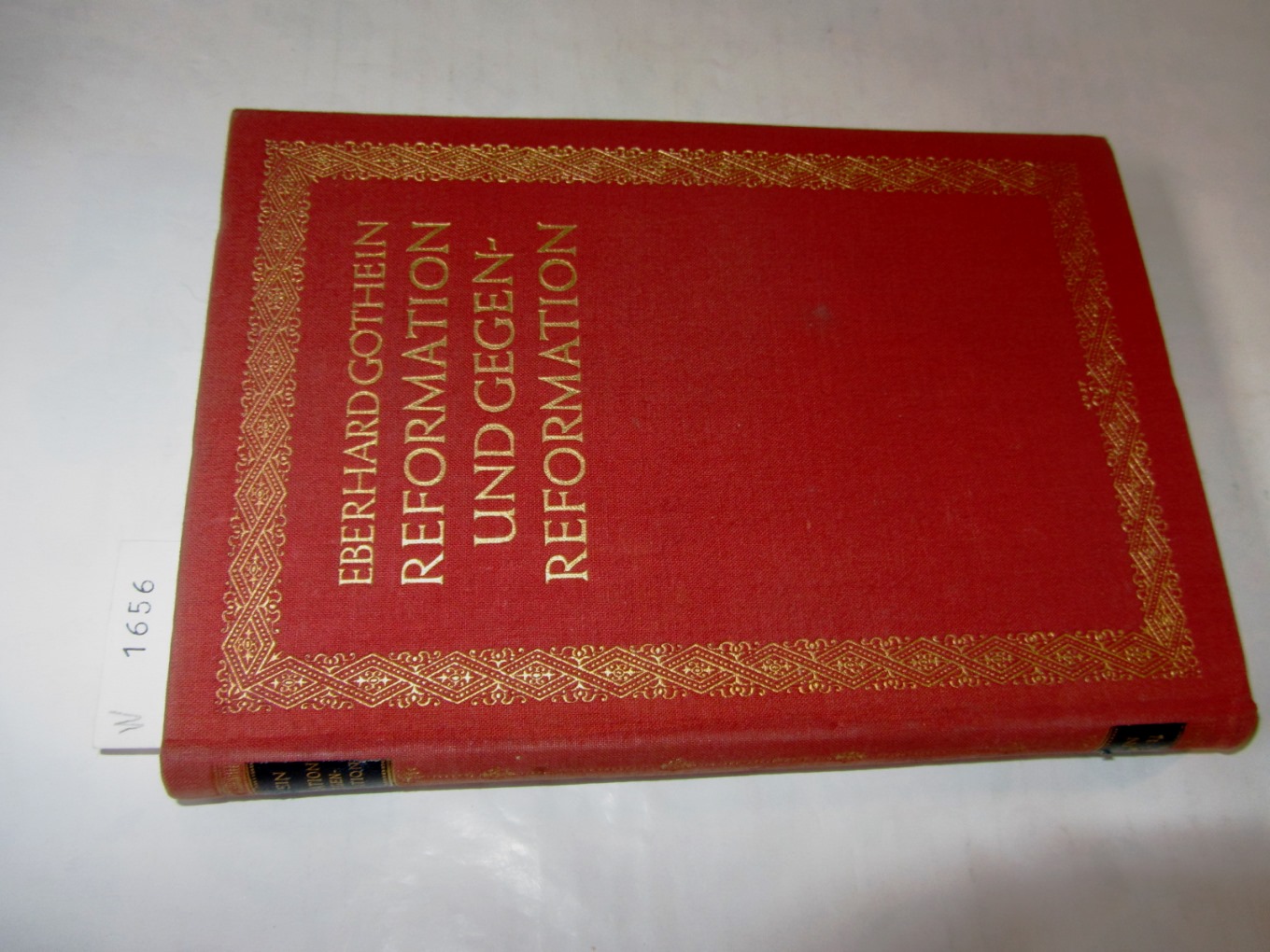 Gothein, Eberhard:  Reformation und Gegenreformation. ("Schriften zur Kulturgeschichte der Renaissance, Reformation und Gegenreformation", Band II) 