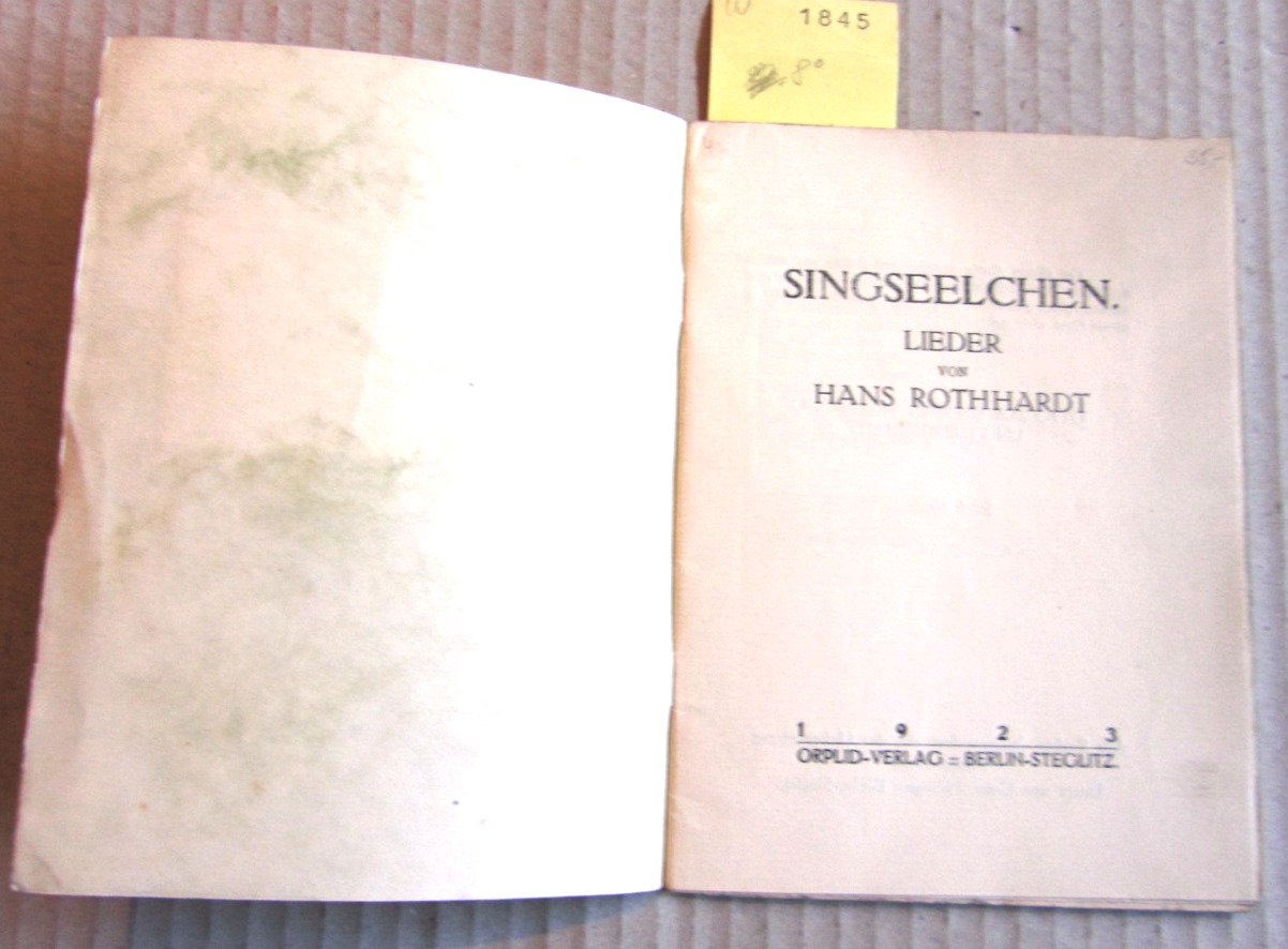 Rothhardt, Hans:  Singseelchen. Lieder. 