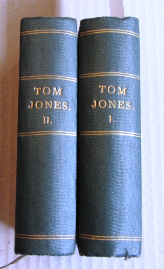 Fielding, Henry:  The History  of Tom Jones  a Foudling. To which is prefixed the life of the author.  2 vol.  Each with engraved frontispiece and title by T. Uwins/A. Warren. ("Walker`s British Classics") 