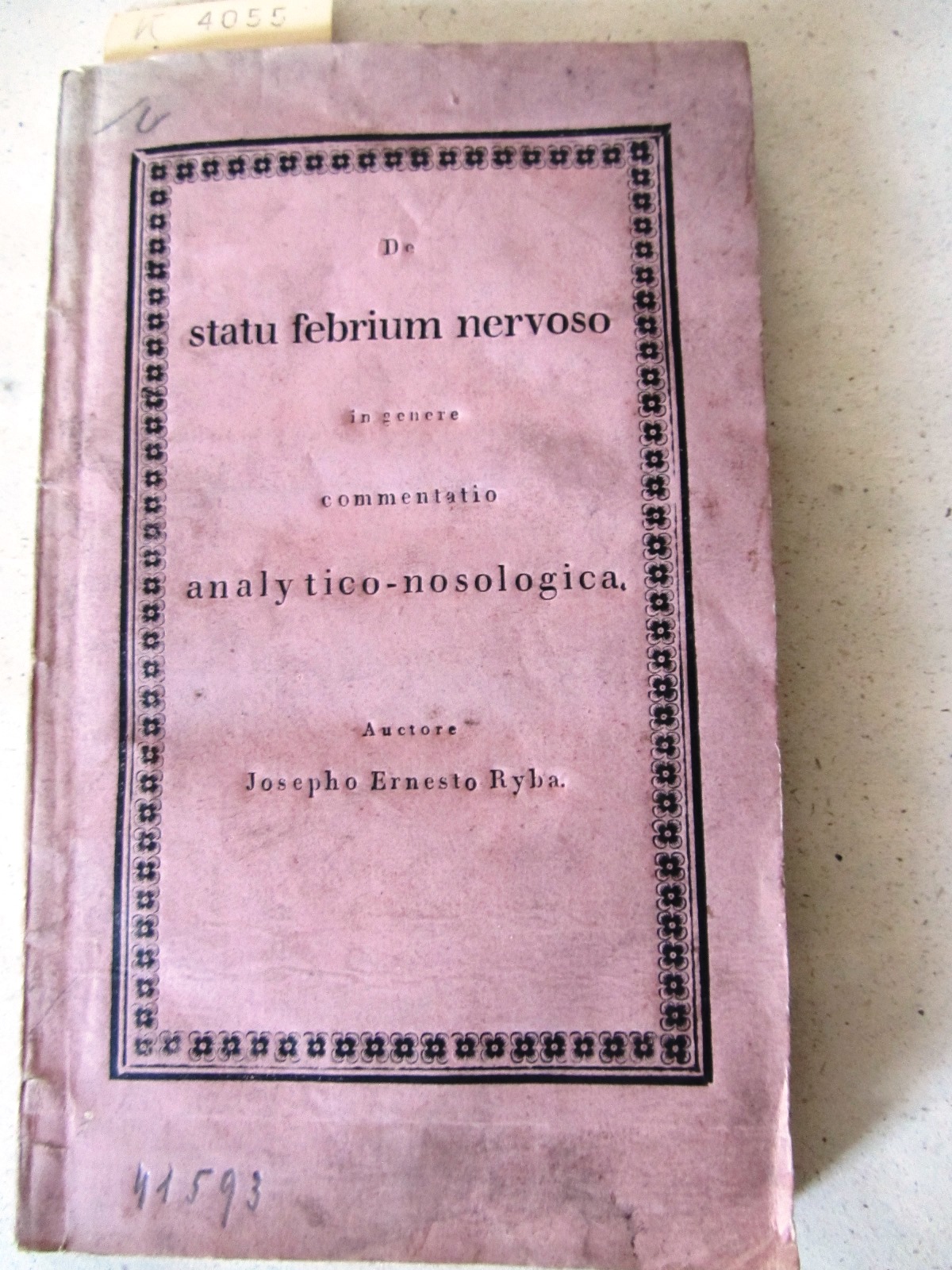 Ryba, Josepho Ernesto:  De statu febrium nervoso in genere commentatio analytico-nosologica. (Dissertation). 